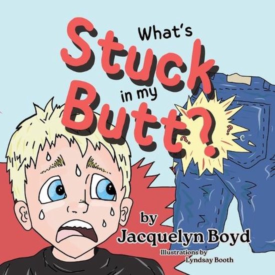 What's Stuck in my Butt? - cover