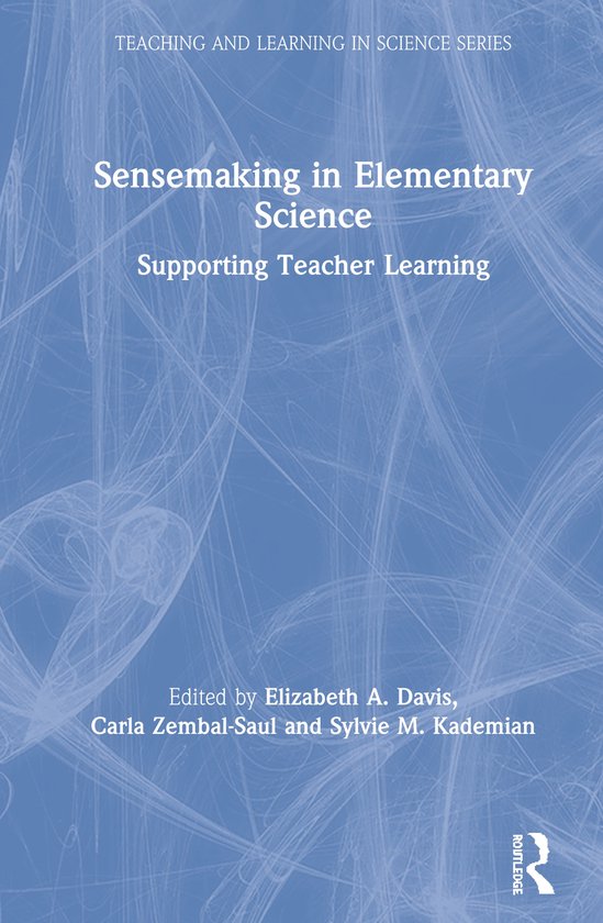 Teaching and Learning in Science Series- Sensemaking in Elem ... - cover