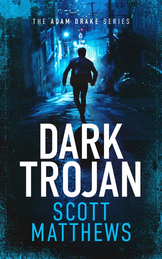 The Adam Drake Series- Dark Trojan - cover
