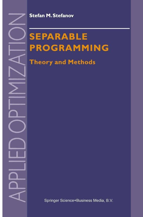 Separable Programming | 9780792368823 | S.M. Stefanov | Livres | bol