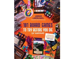 Omslag van 101 Board Games to Try Before You Die (Of Boredom)