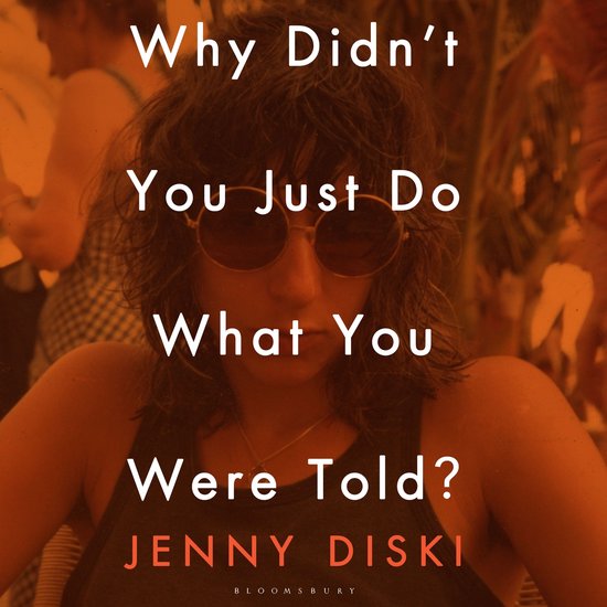 Why Didn’t You Just Do What You Were Told? - cover