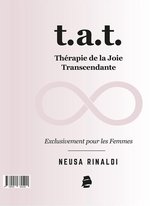 T.A.T. Thérapie de la Joie Transcendante