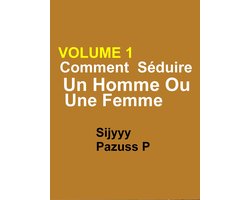 Comment Séduire Un Homme Ou Une Femme