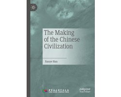 The Making of the Chinese Civilization