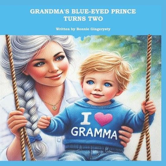 Grandma's Blue Eyed Prince Turns Two - cover