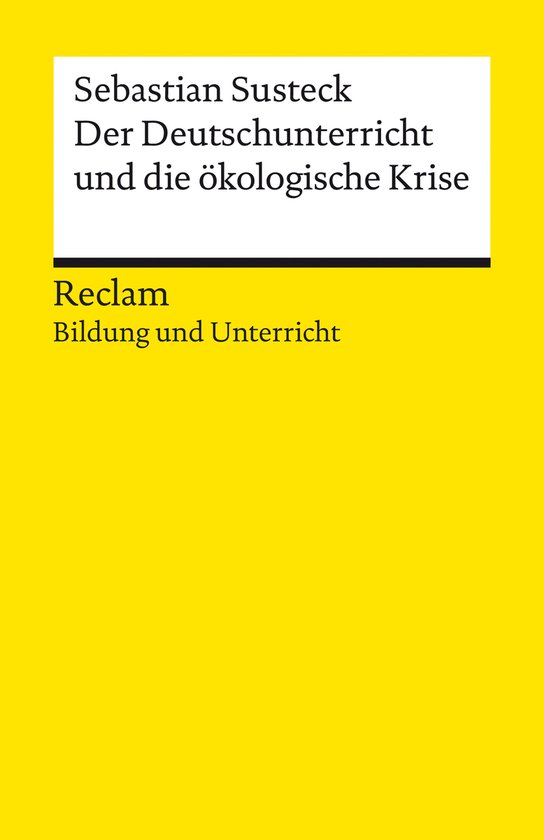 Reclams Universal-Bibliothek - Der Deutschunterricht und die ... - cover