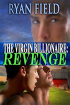 The Virgin Billionaire - The Virgin Billionaire's Revenge