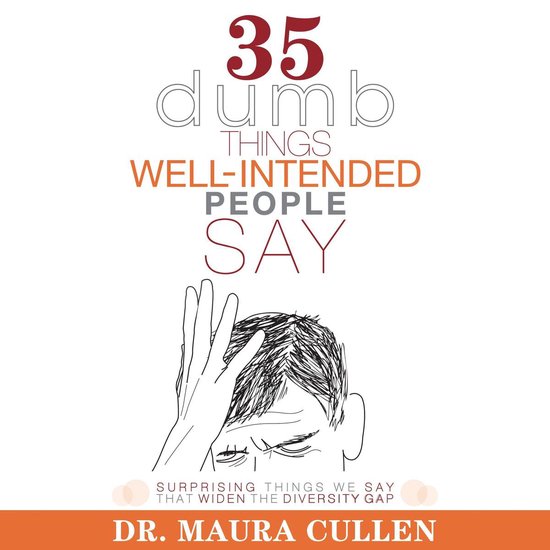 35 Dumb Things Well-Intended People Say - cover