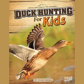 Duck Hunting for Kids
