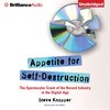 Appetite for Self-Destruction