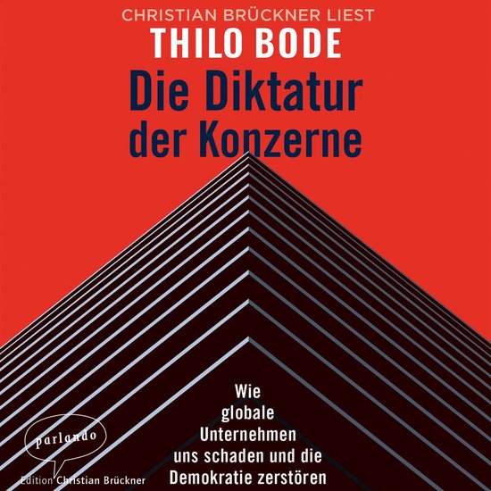 Die Diktatur der Konzerne - Wie globale Unternehmen uns scha ... - cover