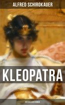 KLEOPATRA: Historischer Roman