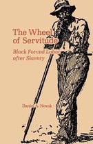 The Wheel of Servitude