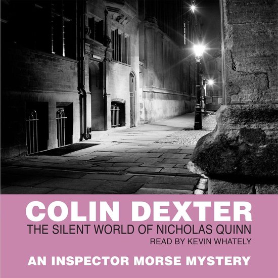 Inspector Morse Mysteries3-The Silent World of Nicholas Quin ... - cover