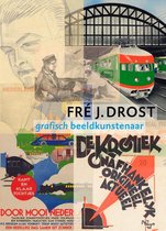 Fré J. Drost - grafisch beeldkunstenaar