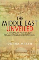 The Middle East Unveiled