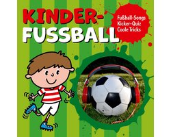 Kinder-Fussball - Fussball-Songs + Kicker-Quiz + coole Tricks