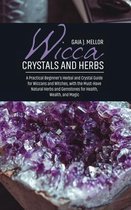 Wicca Crystals and Herbs