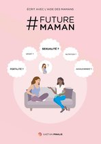 # Future Maman