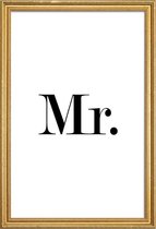 JUNIQE - Poster met houten lijst Mr. -30x45 /Wit & Zwart