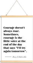 JUNIQE - Posterhanger Moed - Quote van Radmacher -40x60 /Wit & Zwart