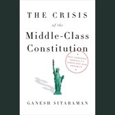 The Crisis of the Middle-Class Constitution