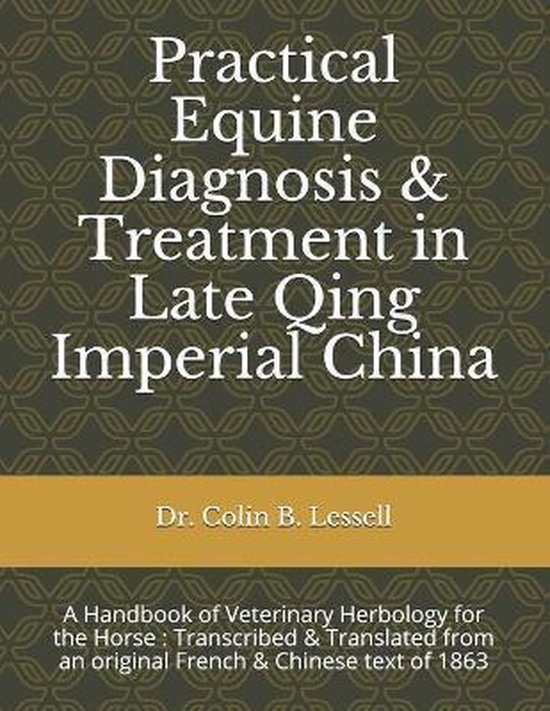 Practical Equine Diagnosis & Treatment in Late Qing Imperial ... - cover