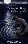 The Mark of God 1 - The Miracle Maker and the Misfits