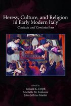 Sixteenth Century Essays & Studies - Heresy, Culture, and Religion in Early Modern Italy