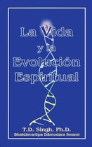 La Vida y la Evolución Espiritual