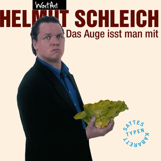 Helmut Schleich, Das Auge isst man mit - cover