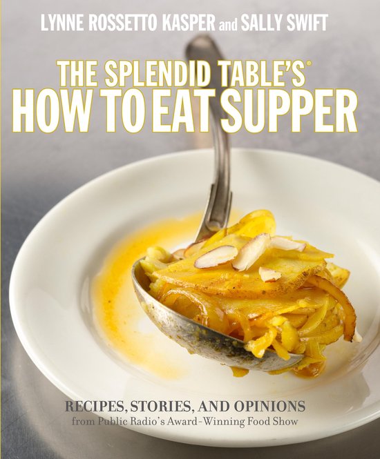 The Splendid Table's How to Eat Supper - cover