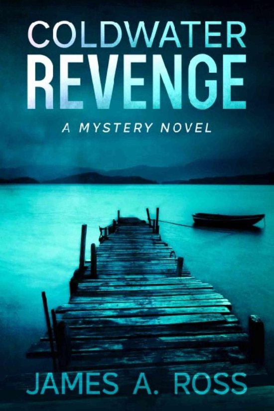 A Coldwater Mystery 1 - Coldwater Revenge - cover
