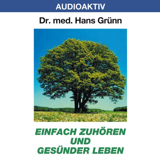 Einfach zuhören und gesünder leben - cover