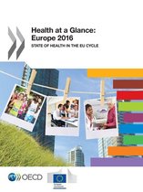Questions sociales/Migrations/Santé - Health at a Glance: Europe 2016