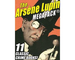 The Arsene Lupin MEGAPACK®