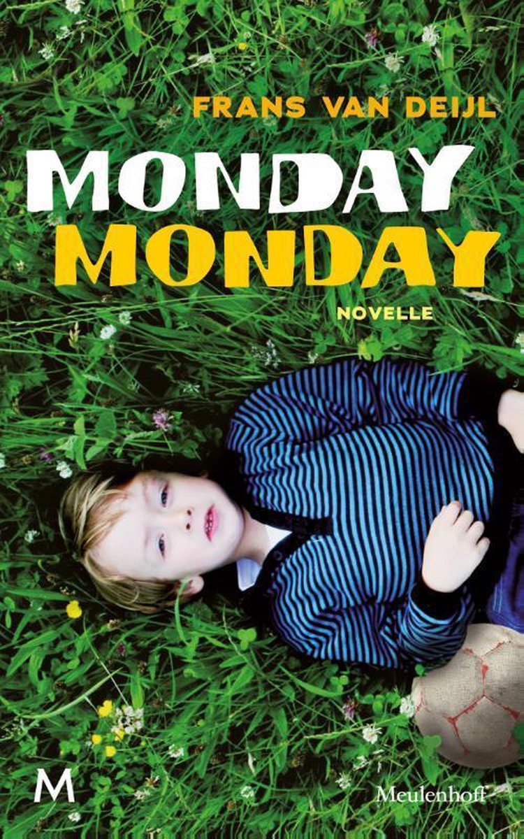 Monday Monday - Frans van Deijl