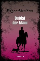 Best of Edgar Allan Poe 8 - Du bist der Mann
