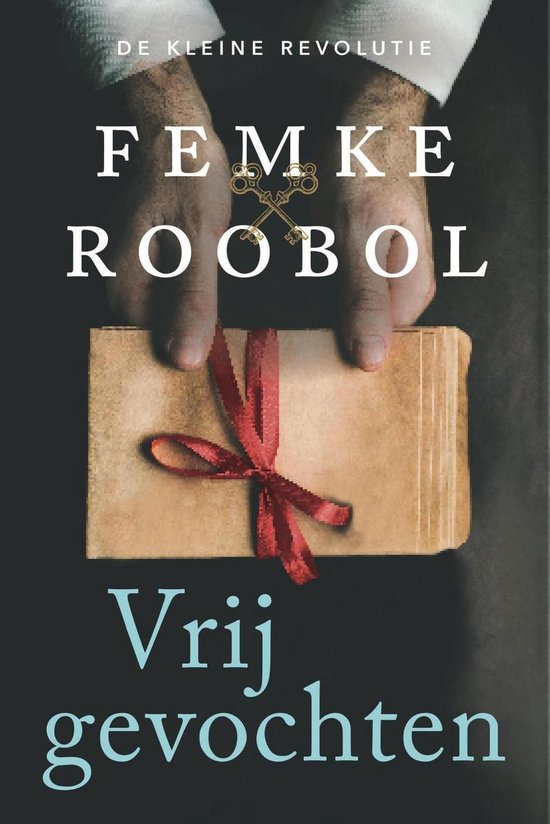 De kleine revolutie 1 - Vrijgevochten - cover