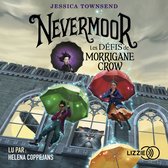 Nevermoor - tome 1 Les défis de Morrigane Crow