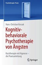 Psychotherapie: Praxis - Kognitiv-behaviorale Psychotherapie von Ängsten