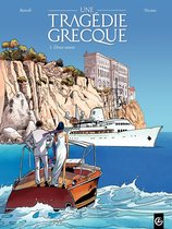 Une Tragédie Grecque 1 - Une Tragédie Grecque - Tome 1 - Deux sœurs