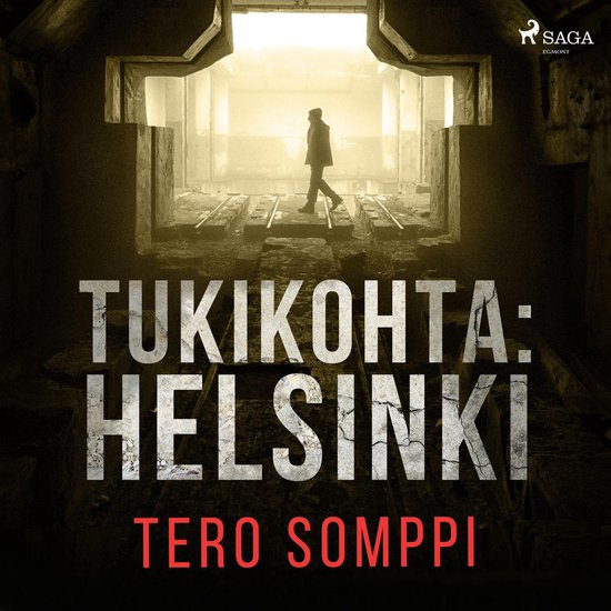 Tukikohta: Helsinki - cover