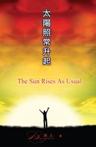 The Sun Rises As Usual (Tai Yang Zhao Chang Sheng Qi)