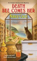An Oregon Honeycomb Mystery 1 - Death Bee Comes Her