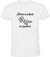 Home is where no pants is  t-shirt | broek | kleding | thuis | Wit