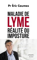 Document - Maladie de Lyme : réalité ou imposture