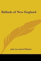 Ballads Of New England