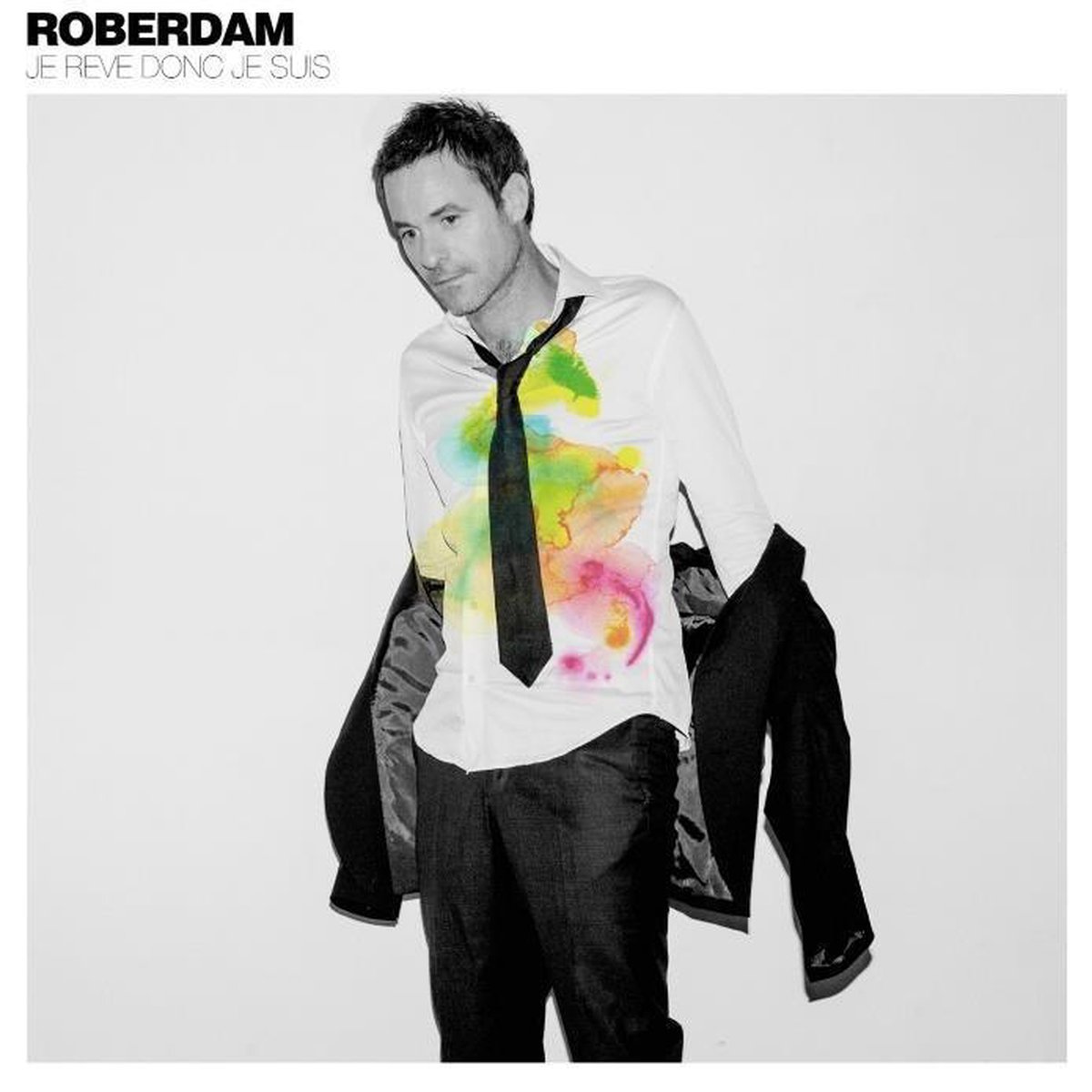 Roberdam - Je Reve Donc Je Suis